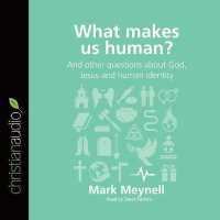 What Makes Us Human? : And Other Questions about God, Jesus and Human Identity (Questions Christians Ask Series Lib/e) （Library）