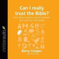 Can I Really Trust the Bible? : And Other Questions about Scripture, Truth and How God Speaks (Questions Christians Ask Series Lib/e) （Library）