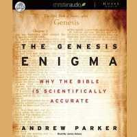 Genesis Enigma : Why the Bible Is Scientifically Accurate