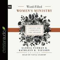 Word-Filled Women's Ministry : Loving and Serving the Church
