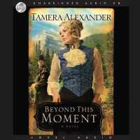 Beyond This Moment (Timber Ridge Reflections Series Lib/e) （Library）