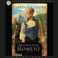 Beyond This Moment (Timber Ridge Reflections)