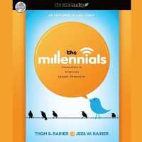 Millennials : Connecting to America's Largest Generation （Library）