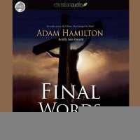 Final Words : From the Cross