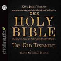The Old Testament (43-Volume Set) : Library Edition (Holy Bible in Audio - King James Version) （Unabridged）