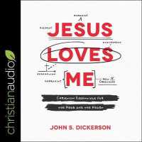 Jesus Loves Me : Christian Essentials for the Head and the Heart （Library）