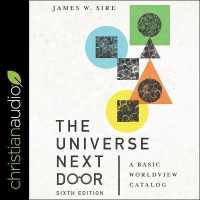 The Universe Next Door, Sixth Edition : A Basic Worldview Catalog
