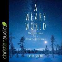 A Weary World : Reflections for a Blue Christmas