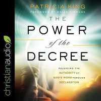 The Power of the Decree Lib/E : Releasing the Authority of God's Word through Declaration （Library）