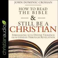 How to Read the Bible and Still Be a Christian : Struggling with Divine Violence from Genesis through Revelation （Library）