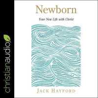 Newborn : Your New Life with Christ （Library）