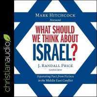What Should We Think about Israel? : Separating Fact from Fiction in the Middle East Conflict