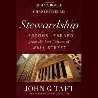 Stewardship : Lessons Learned from the Lost Culture of Wall Street （Library）