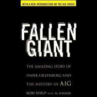 Fallen Giant : The Amazing Story of Hank Greenberg and the History of Aig （Library）
