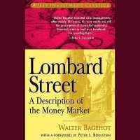 Lombard Street : A Description of the Money Market （Library）