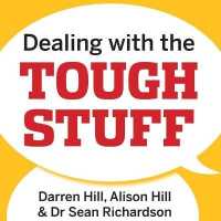 Dealing with the Tough Stuff : How to Achieve Results from Key Conversations （Library）
