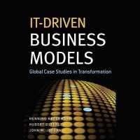 It-Driven Business Models : Global Case Studies in Transformation