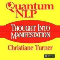 Quantum Nlp : Thought into Manifestation