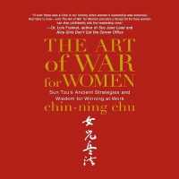The Art of War for Women : Sun Tzu's Ancient Strategies and Wisdom for Winning at Work