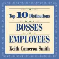 The Top 10 Distinctions between Bosses and Employees
