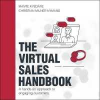 The Virtual Sales Handbook Lib/E : A Hands-On Approach to Engaging Customers （Library）