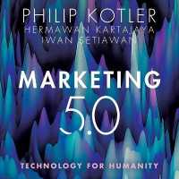 Marketing 5.0 : Technology for Humanity （Library）