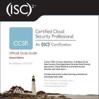 (Isc)2 Ccsp Certified Cloud Security Professional Official Study Guide : 2nd Edition