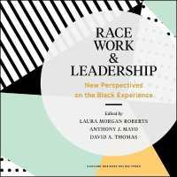 Race, Work, and Leadership : New Perspectives on the Black Experience