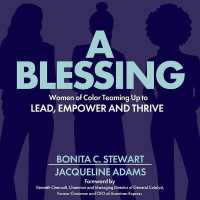 A Blessing Lib/E : Women of Color Teaming Up to Lead, Empower and Thrive （Library）