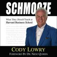 Schmooze : What They Should Teach at Harvard Business School