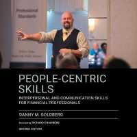 People-Centric Skills : Interpersonal and Communication Skills for Financial Professionals, 2nd Edition