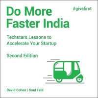 Do More Faster India : Techstars Lessons to Accelerate Your Startup, 2nd Edition （Library）