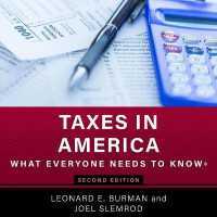 Taxes in America : What Everyone Needs to Know, 2nd Edition (What Everyone Needs to Know Series Lib/e) （Library）