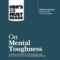 Hbr's 10 Must Reads on Mental Toughness (Hbr's 10 Must Reads)