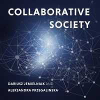 Collaborative Society (Mit Press Essential Knowledge)