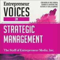 Entrepreneur Voices on Strategic Management