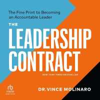 The Leadership Contract Lib/E : The Fine Print to Becoming an Accountable Leader, Third Edition （Library）