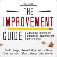 The Improvement Guide : A Practical Approach to Enhancing Organizational Performance 2nd Edition