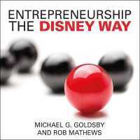 Entrepreneurship the Disney Way （Library）