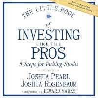 The Little Book of Investing Like the Pros : Five Steps for Picking Stocks