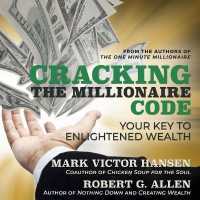 Cracking the Millionaire Code : Your Key to Enlightened Wealth （Library）