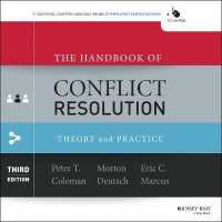 The Handbook of Conflict Resolution : Theory and Practice 3rd Edition