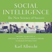 Social Intelligence : The New Science of Success