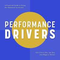 Performance Drivers : A Practical Guide to Using the Balanced Scorecard
