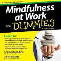 Mindfulness at Work for Dummies （Library）