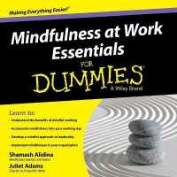 Mindfulness at Work Essentials for Dummies (For Dummies Series Lib/e) （Library）