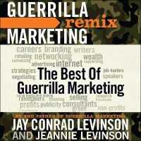 The Best of Guerrilla Marketing Lib/E : Guerrilla Marketing Remix （Library）