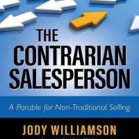 The Contrarian Salesperson Lib/E : A Parable for Non-Traditional Selling （Library）
