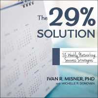 The 29% Solution : 52 Weekly Networking Success Strategies