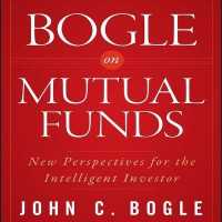 Bogle on Mutual Funds : New Perspectives for the Intelligent Investor (Your Coach in a Box)